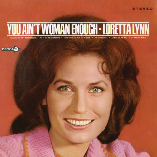 Loretta Lynn - You Ain't Woman Enough album cover