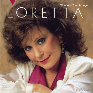 Loretta Lynn - Who Was That Stranger album cover