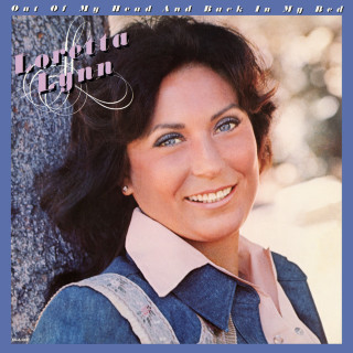 Loretta Lynn - Out Of My Head And Back In My Bed album cover
