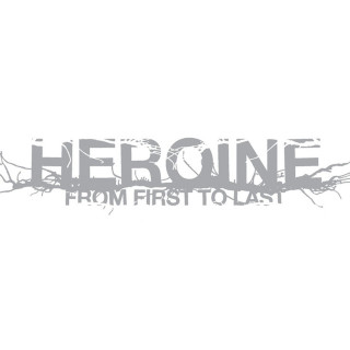 From First To Last - Heroine album cover