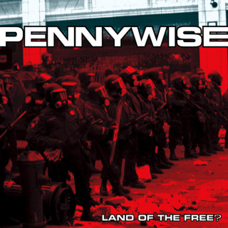 Pennywise - Land Of The Free? album cover
