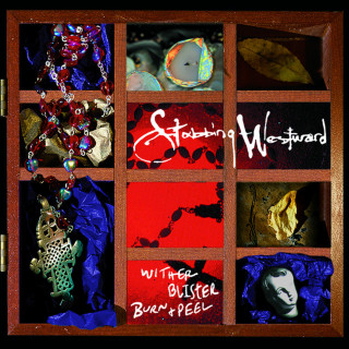 Stabbing Westward - Wither, Blister, Burn + Peel album cover