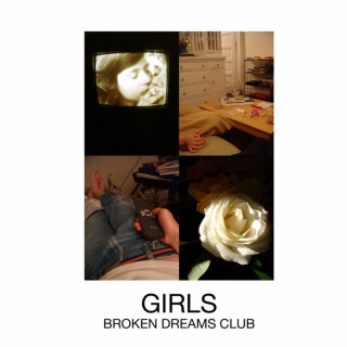 Girls - Broken Dreams Club EP cover