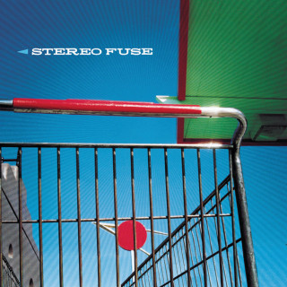 Stereo Fuse - Stereo Fuse album cover
