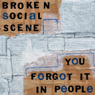Broken Social Scene - You Forgot It In People album cover