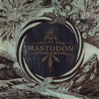 Mastodon - Call Of The Mastodon compilation cover