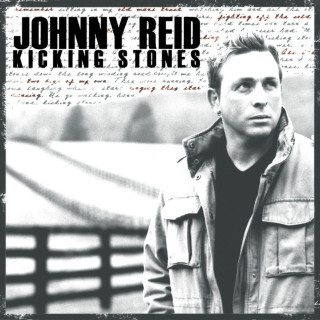 Johnny Reid - Kicking Stones album cover