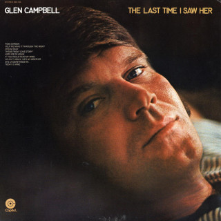 Glen Campbell - The Last Time I Saw Her album cover