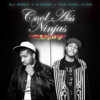 The Cool Kids - Cool Ass Ninjas: The Mixtape mixtape cover
