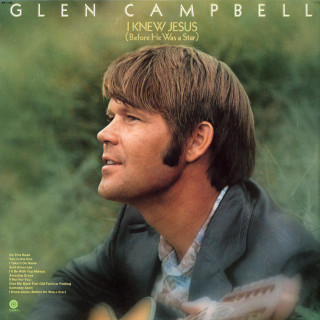 Glen Campbell - I Knew Jesus (Before He Was A Star) album cover