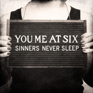 You Me At Six - Sinners Never Sleep album cover