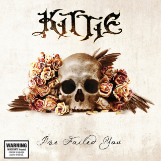 Kittie - I've Failed You album cover