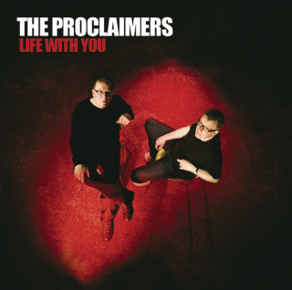The Proclaimers - Life With You album cover