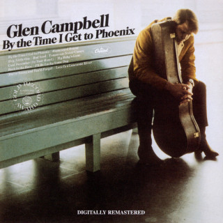 Glen Campbell - By The Time I Get To Phoenix album cover