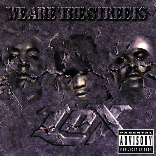 The Lox - We Are The Streets album cover