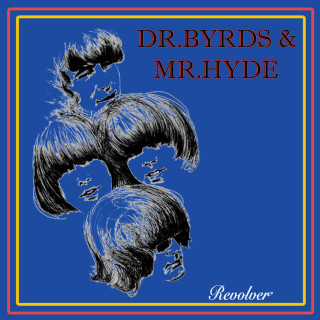 The Byrds - Dr. Byrds & Mr. Hyde album cover