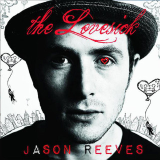 Jason Reeves - The Lovesick album cover