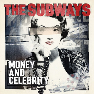 The Subways - Money & Celebrity album cover