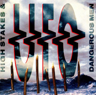 UFO - High Stakes & Dangerous Men album cover
