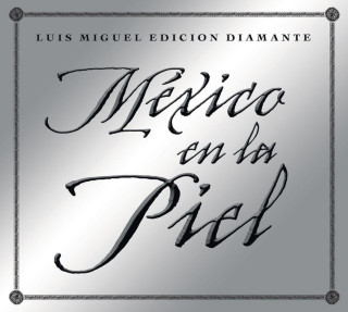 Luis Miguel - Mexico En La Piel album cover