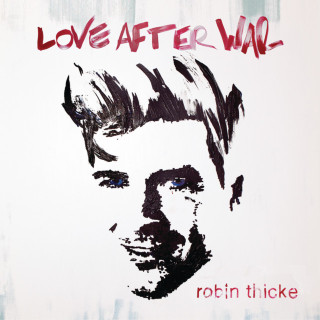 Robin Thicke - Love After War album cover