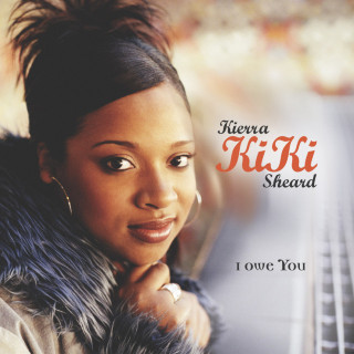 Kierra "Kiki" Sheard - I Owe You album cover