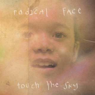Radical Face - Touch The Sky EP cover