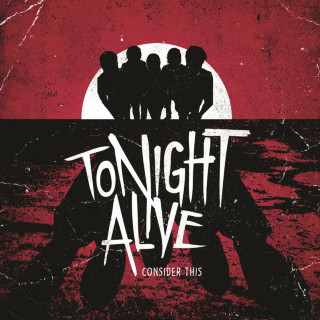 Tonight Alive - Consider This EP cover