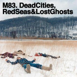 M83 - Dead Cities, Red Seas & Lost Ghosts album cover