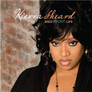 Kierra Sheard - Bold Right Life album cover