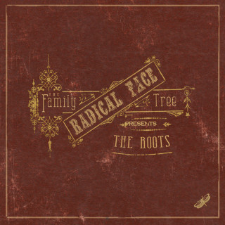 Radical Face - The Family Tree: The Roots album cover