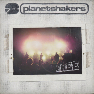 Planetshakers - Free album cover