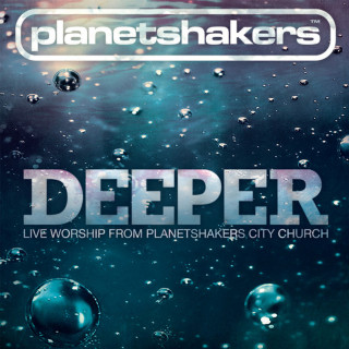 Planetshakers - Deeper album cover