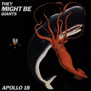 They Might Be Giants - Apollo 18 album cover