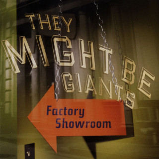 They Might Be Giants - Factory Showroom album cover