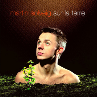 Martin Solveig - Sur La Terre album cover
