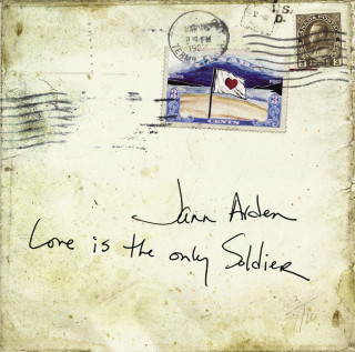 Jann Arden - Love Is The Only Soldier album cover