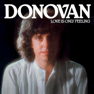 Donovan - Love Is Only Feeling album cover