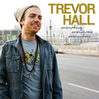 Trevor Hall - Everything Everytime Everywhere album cover