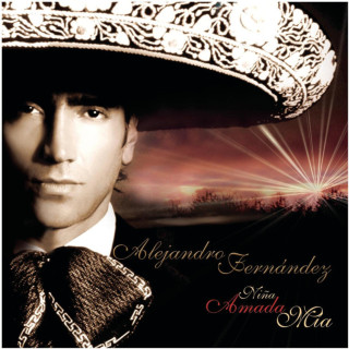 Alejandro Fernandez - Niña Amada Mía album cover