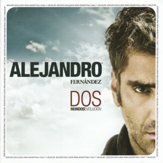 Alejandro Fernandez - Dos Mundos: Evolución + Tradición album cover