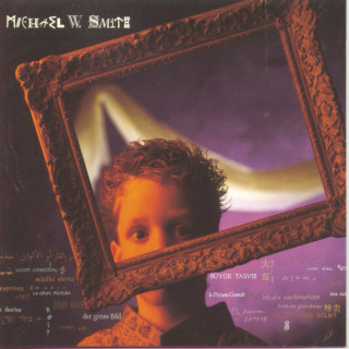Michael W. Smith - The Big Picture album cover