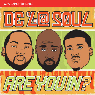 De La Soul - Are You In?: Nike + Original Run mixtape cover