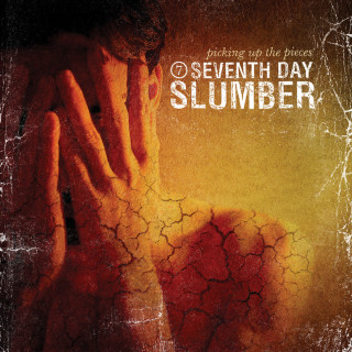 Seventh Day Slumber - Picking Up The Pieces album cover