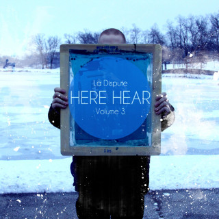 La Dispute - Here, Hear EP cover