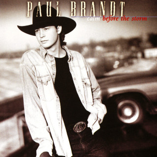 Paul Brandt - Calm Before The Storm album cover