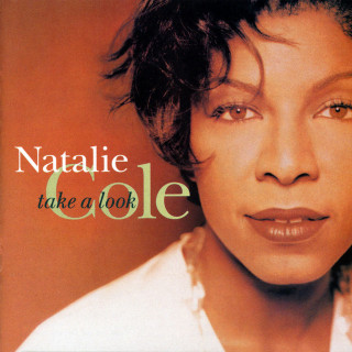 Natalie Cole - Take A Look album cover