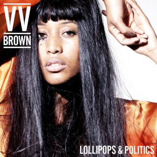 VV Brown - Lollipops & Politics album cover