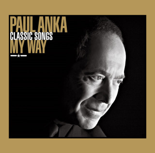 Paul Anka - Classic Songs, My Way album cover