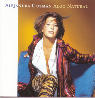 Alejandra Guzmán - Algo Natural album cover